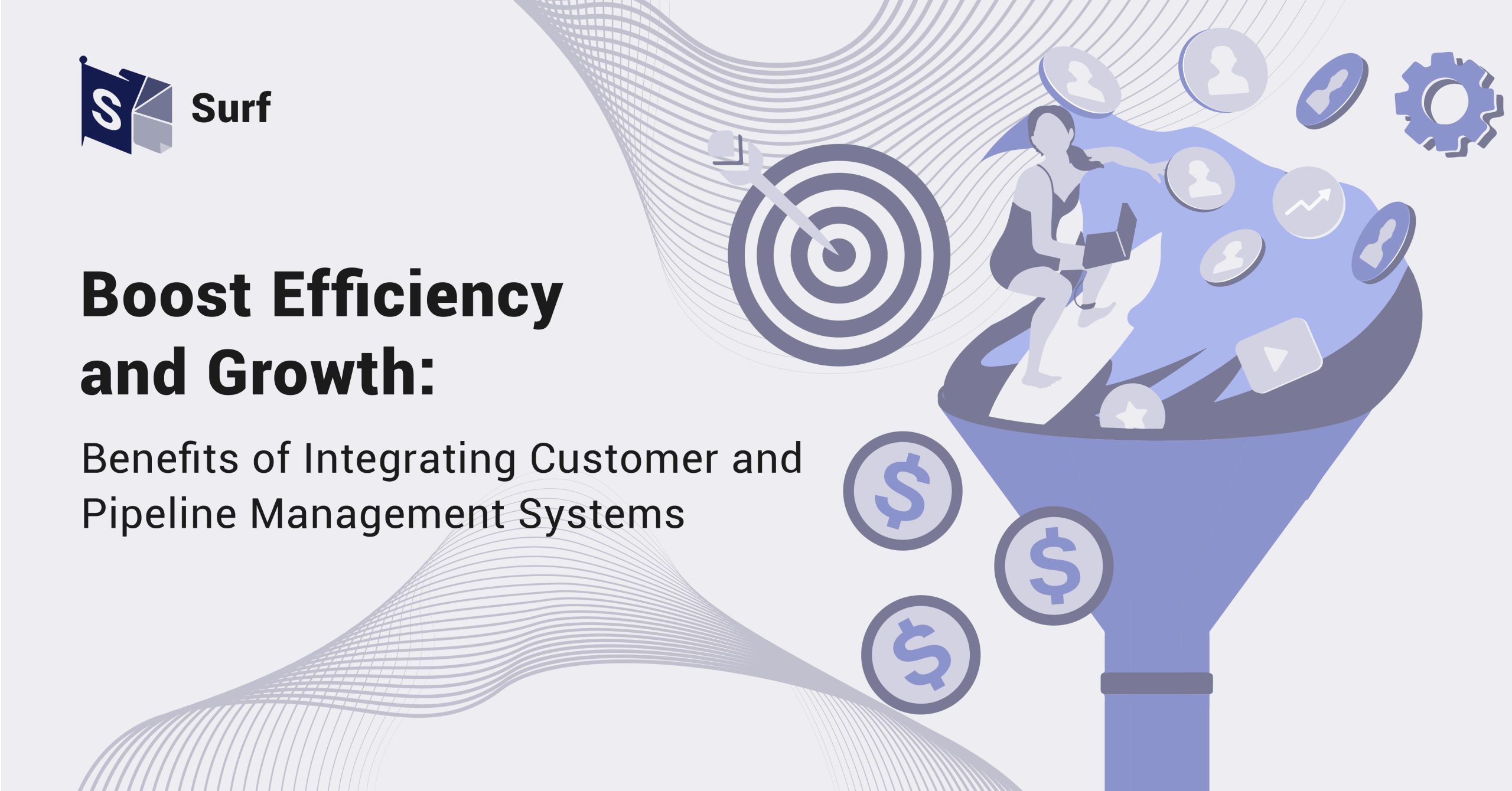 Boost Efficiency and Growth Benefits of Integrating Customer and